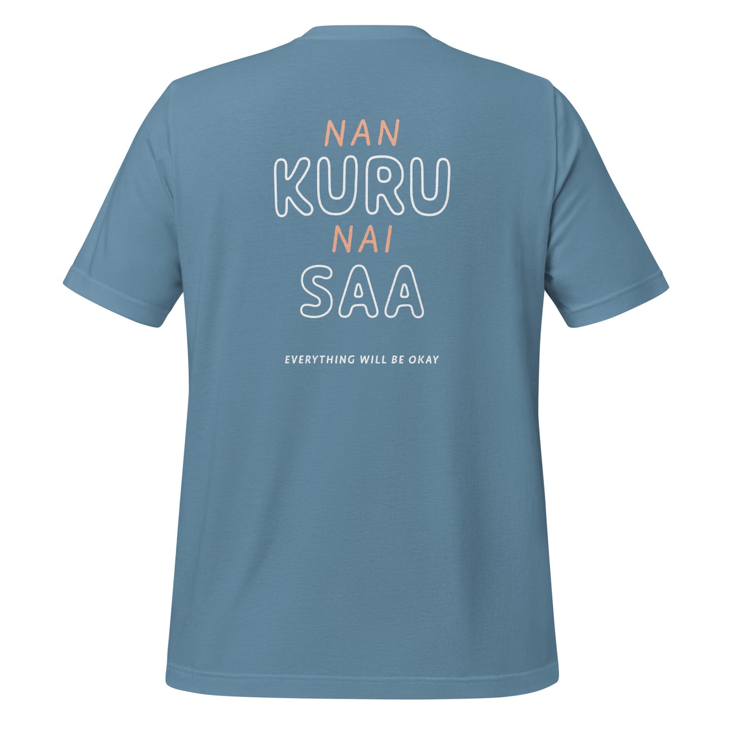 Nan Kuru Nai Saa - Teal T-Shirt